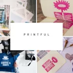 Printful Gateway to Creative Commerce Personalized Products