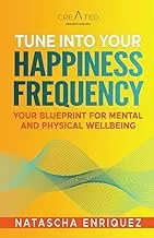 Tune into your Happiness Frequency: Your blueprint for mental and physical wellbeing Paperback – August 2, 2023